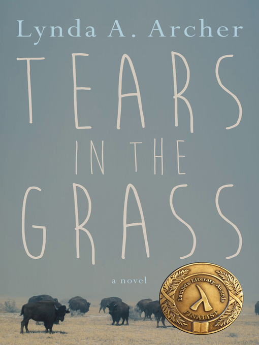 Title details for Tears in the Grass by Lynda A. Archer - Available